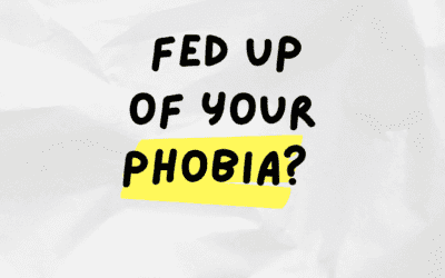 Fed up with your phobia?