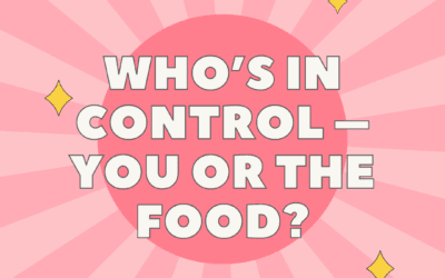 Who’s in control – you or the food?