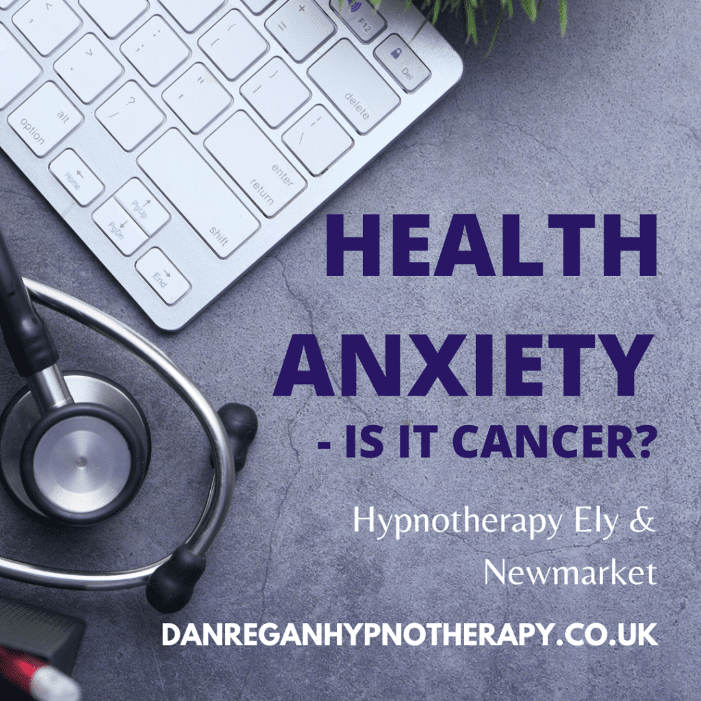 Health Anxiety - Hypnotherapy in Ely and Newmarket