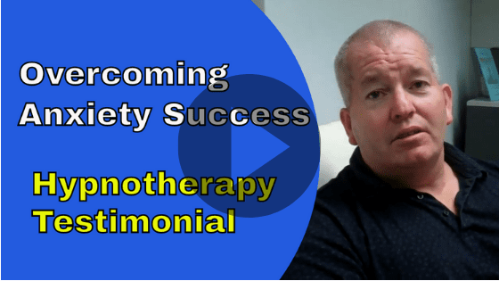 Overcoming Anxiety Success – Hypnotherapy Testimonial