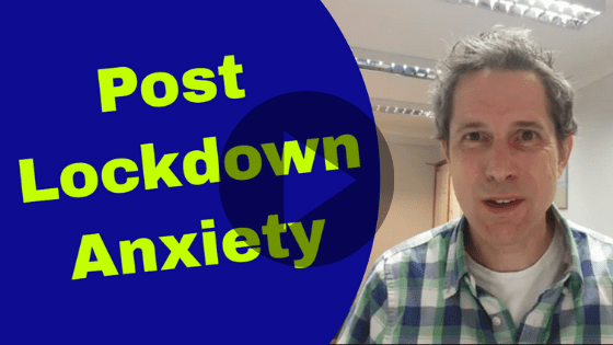 Post Lockdown Anxiety – Hypnotherapy Vlog