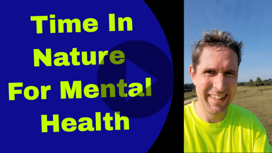 Time In Nature For Mental Health Hypnotherapy Ely