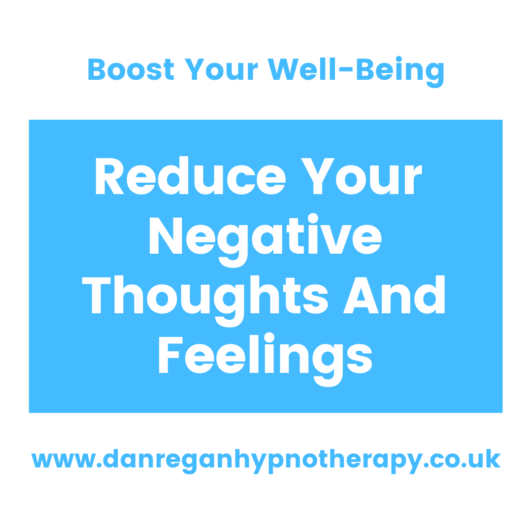 Boost Your Well-being and Reduce Negative Thoughts and Feelings