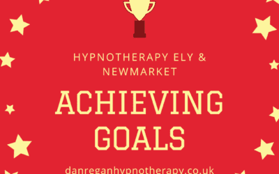 Achieving Goals – Dan Regan Hypnotherapy in Ely and Newmarket