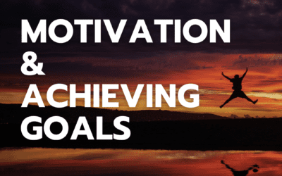 Motivation and Achieving Goals – Hypnotherapy in Ely and Newmarket