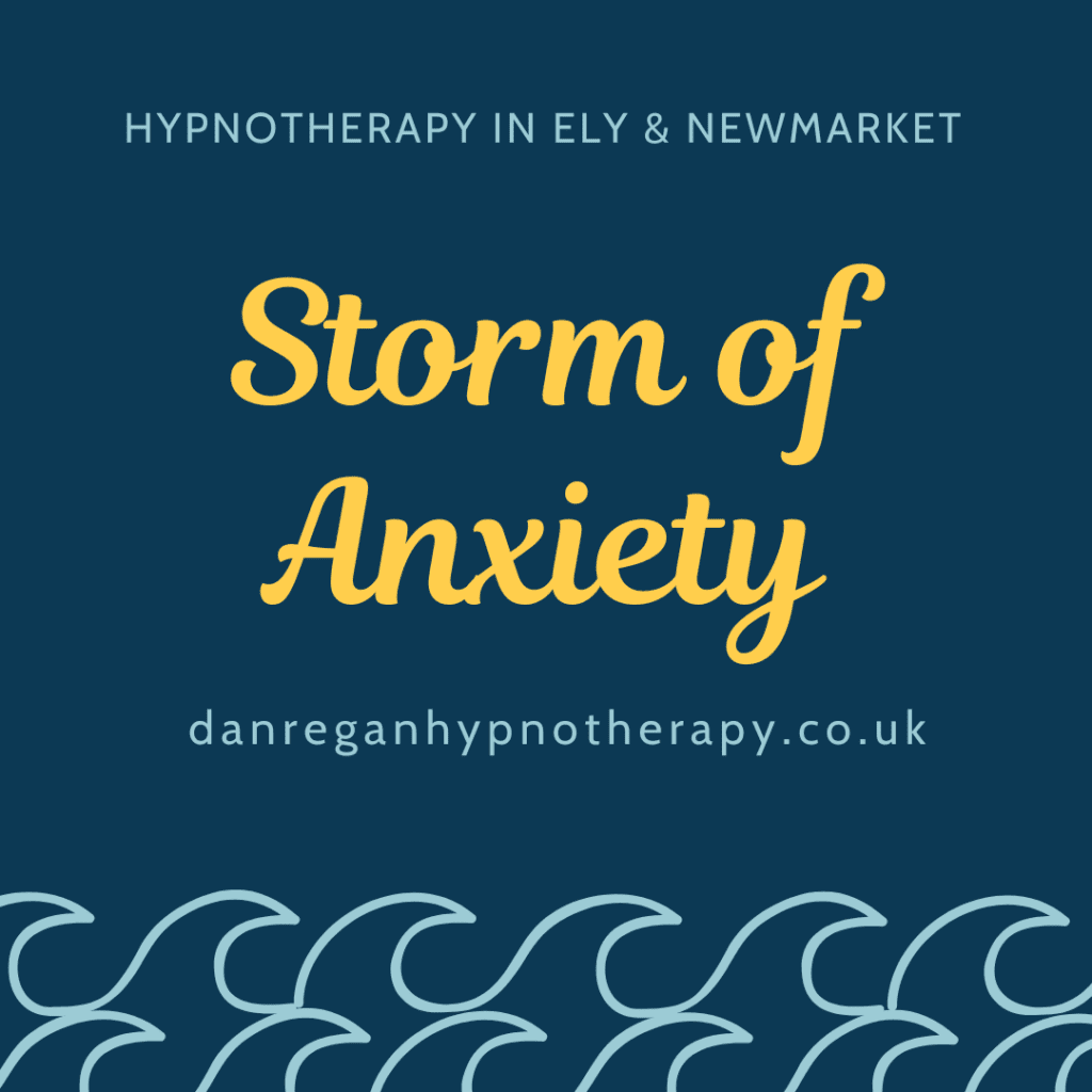 storm of anxiety - hypnotherapy in ely & newmarket