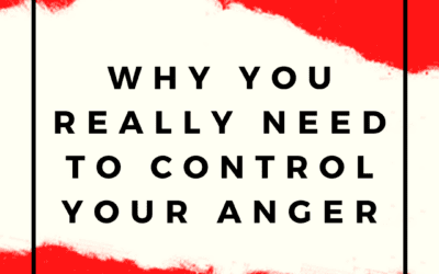 Why You Really Need To Control Your Anger