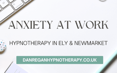 Workplace Anxiety – Hypnotherapy in Ely and Newmarket