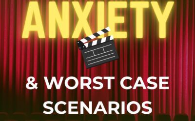 Anxiety and Worst Case Scenarios