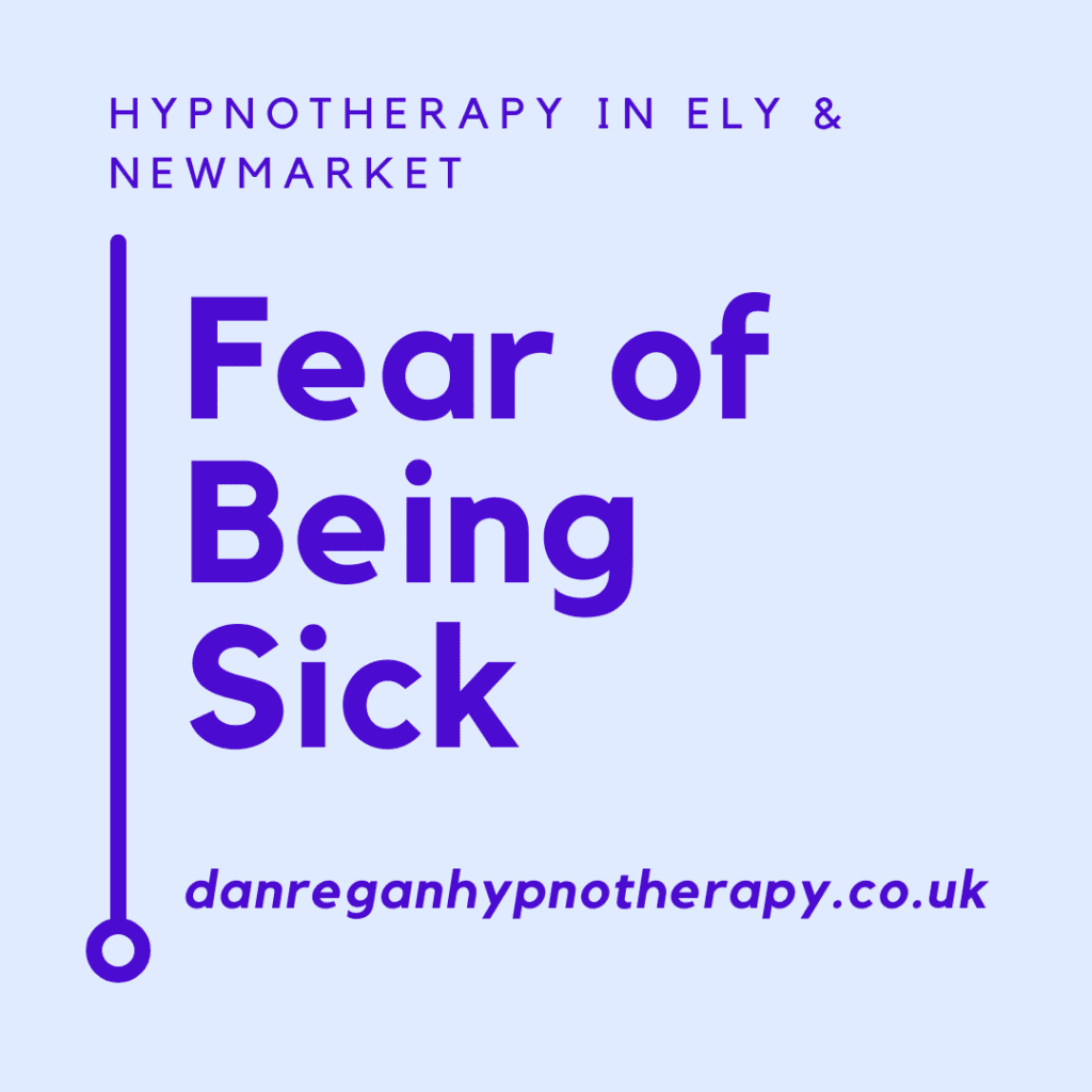 Fear of Being Sick - Anxiety Hypnotherapy in Ely & Newmarket